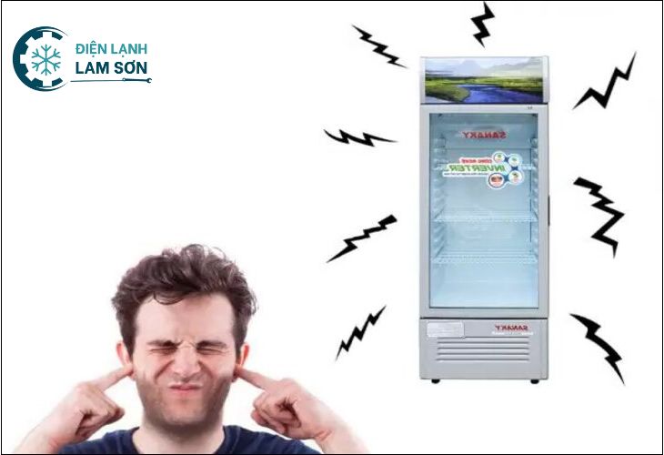 Tủ mát gây tiếng ồn